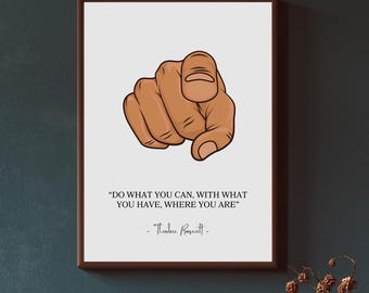 Theodore Roosevelt Zitat Kunstdruck - Inspirierende Kunst (Digitaler Download)