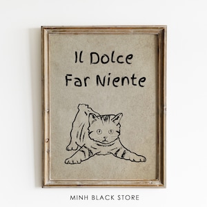Il Dolce Far Niente Print Cat, Cat Decor Cute, Cat Painting Download, Quote Print, Italian Wall Art, Cute Prints Wall Art, Italian Quote