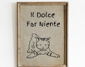 Vintage Cat Painting Print, Il Dolce Far Niente, Italian Quote (Digital Download)