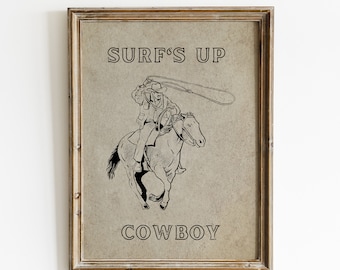 Vintage Surf's Up Cowboy Print, Western Wall Art (Digital Download)