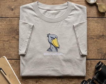 Embroidered Shoebill Stork Highly Suspicious Shirt, Sarcastic Bird Graphic Tee, Funny Grumpy Animal Tshirt, Ornithology Lover Gift Top