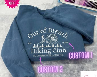 Out of Breath Hiking Society Embroidered Sweatshirt, Go On Ahead I Will Catch up Hoodie, Hiker Gift, Gift for Camper, Nature Lover