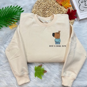 Sweat brodé I'm Just A Chill Guy, sweat-shirt TikTok Meme, sweat-shirt dessin animé chien, cadeau meme Chill Guy, sweat à capuche petit ami rigolo