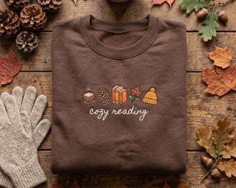 Cozy Reading Embroidered Sweatshirt, Bookworm Hoodie, Autumn Book Gift