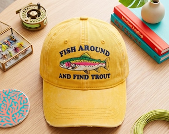 Embroidered Rainbow Trout Wash Dad Cap, Fish Around and Find Trout Hat, Funny Angler Gift, Fisherman Humor Baseball Headwear