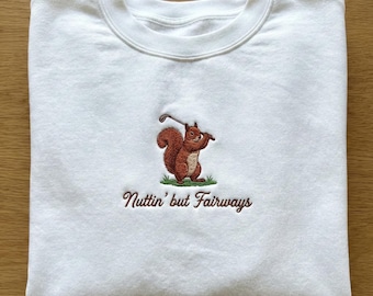 Sudadera de golf con ardilla bordada, cuello redondo "Nuttin' but Fairways", suéter divertido de golfista roedor, regalo único