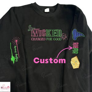 Wicked Changed for Good Embroidery Sweatshirt, Custom Name Wicked Fan Hoodie, Defying Gravity Sweater, Wizard of Oz , Broomstick Magic Shirt