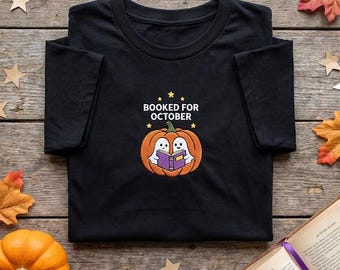 Embroidered Booked For October Shirt, Ghost Reading Inside Pumpkin Tee, Autumn Halloween Reader Tshirt, Bookworm Gift