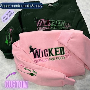 Wicked Changed for Good Embroidery Hoodie, Wicked Fan Gift Sweatshirt, Defy Gravity Sweatshirt, Wizard of Oz , Broomstick Magic Sweater