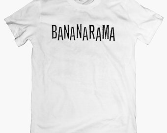 Bananarama - White T Shirt. Men's & Women's All Sizes. Band 80's