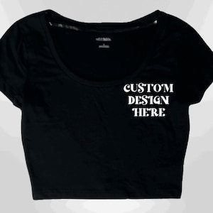 Custom Design Crop Tops/Personalized Crop Top/Custom college apparel crop top, custom college crop top, custom sorority top, crop top custom