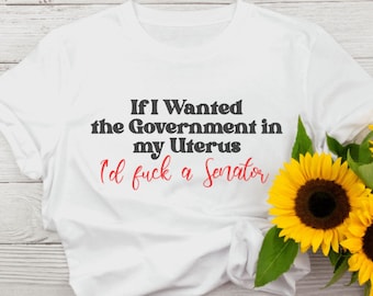 Pro Choice-T-shirt, T-shirt vrouwenrechten, grappige feministische slogan