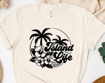 Island Life Shirt, Tropical Vibes Sweatshirt, Island Living Hoodie, Beach Lover Tee, Coastal Crewneck, Ocean Life Gift, Island Vibe Shirt