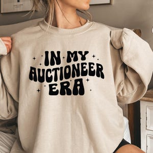 In My Auctioneer Era Shirt, Auctioneer Sweatshirt, Auctioneer Hoodie, Auction Lover Gift, Auction Worker Tee, Professional Auctioneer Gift