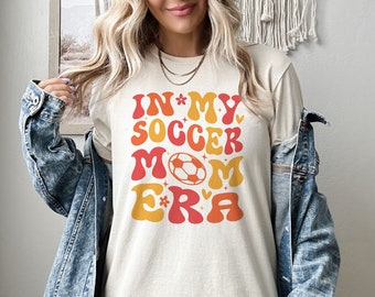 In My Soccer Mom Era Shirt, Soccer Mom Sweatshirt, Funny Soccer Mom Hoodie, Game Day Soccer Hoodie, Sport Shirt, Game Day Shirt