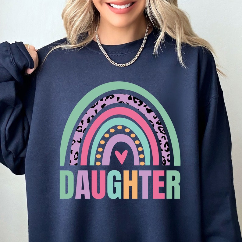 Daughter Rainbow Shirt, Daughter Sweatshirt, Favorite Daughter Hoodie, Graduation Gift for Daughter, Birthday Gift for Daughter 画像 2