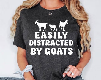 Easily Distracted By Goat Shirt, Goat Lover Sweatshirt, Goat Mom Hoodie, Farm Girl Shirt, Farmer Goat Tee
