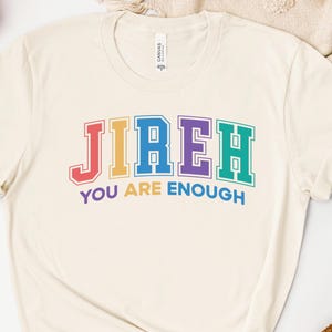 Jireh You Are Enough Shirt, Christian Sweatshirt, Bible Verse Hoodie, Retro Christian Tshirt, Worship Tee, Christian Musician Shirts