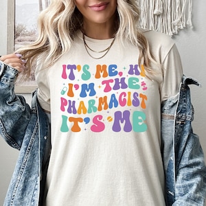 It's Me, Hi I'm The Pharmacist It's Me Shirt, Pharmacist Student Sweatshirt, Pharmacist Tech Hoodie, Pharmacist Graduation Crewneck