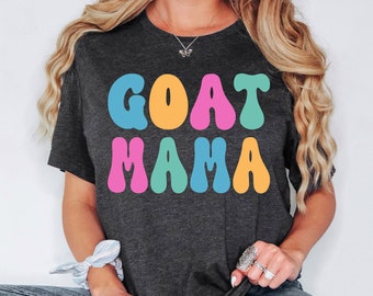 GOAT Mama Shirt, Goat Lover Sweatshirt, Farmer Hoodie, Farm Girl Shirt, Goat Tee