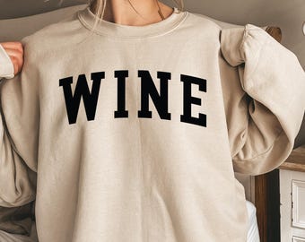 Wine Shirt, Wine Lover Sweatshirt, Wine Tasting Hoodie, Wine Tour Tee, Fine Drinking Shirt, Wine Drinker