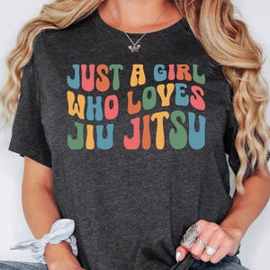 Just A Girl Who Loves Jiu Jitsu Shirt, Jiu Jitsu Mom Sweatshirt, Funny Jiu Jitsu Mom Hoodie, Game Day Jiu Jitsu Shirt, Sport Shirt Bild 1