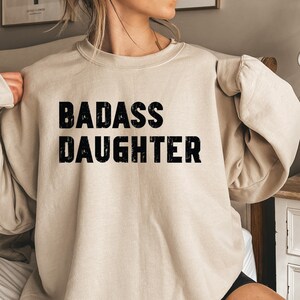 Badass Daughter Shirt, Daughter Sweater, Favorite Daughter Hoodie, Graduation Gift for Daughter, Birthday Gift for Daughter image 4