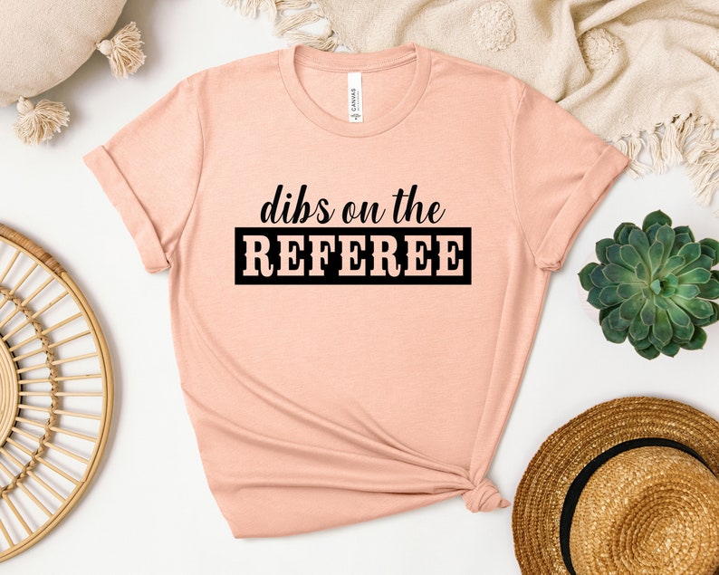 Dibs On The Referee Shirt, Referee Girlfriend Sweatshirt, Referee Hoodie, Referee Wife Shirt, Referee Girlfriend Shirt, Referee Lover image 3
