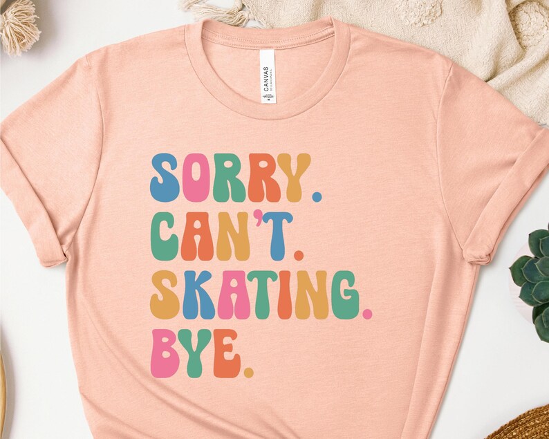 Sorry Can't Skating Bye Shirt, Ice Skating Sweatshirt, Skating Lover Hoodie, Figure Skater Tshirt, Ski Season Gift, Ice Skater Crewneck Bild 3