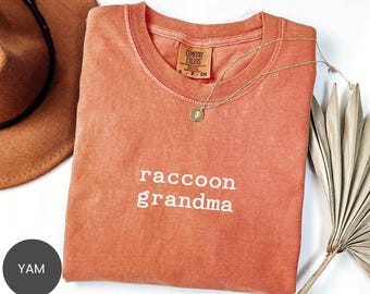 Comfort Colors® Raccoon Grandma Shirt, Funny Raccoon Sweatshirt, Raccoon Tshirt, Raccoon Lover Tee, Raccoon Crewneck, Raccoon Lover Gift