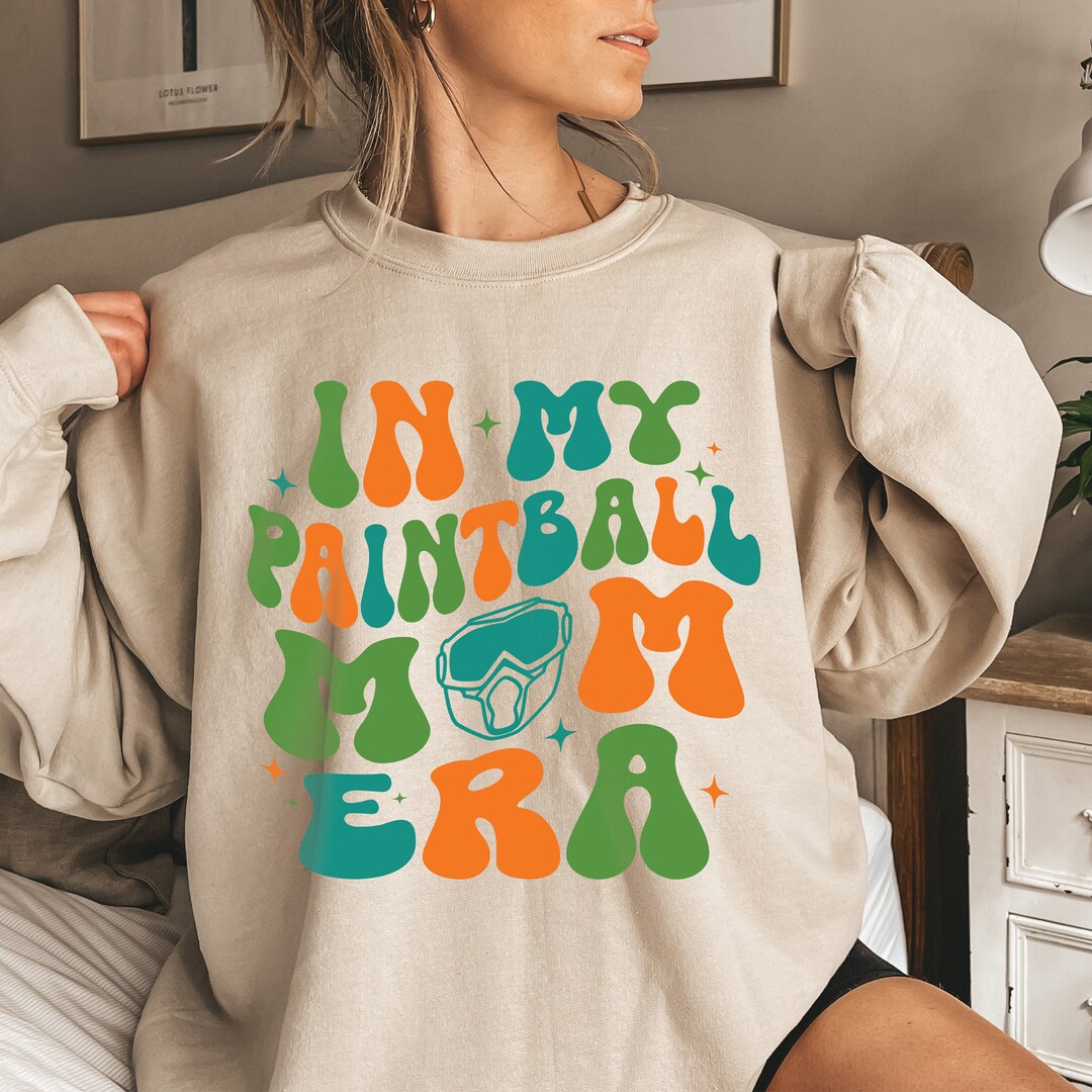 In My Paintball Mom Era Shirt, Paintball Sweatshirt, Hoodie for