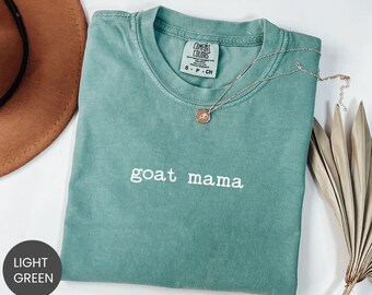 Comfort Colors® Goat Mama Shirt, Goat Mom Sweatshirt, Goat Mother Tee, Barnyard Mama Crewneck, Goat Momma T-Shirt, Goat Lover