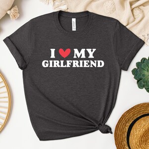 I Love My Girlfriend, Boyfriend Sweatshirt, Lover Hoodie, Valentines Tshirt, I Love You Tee, Heart Crewneck