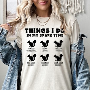 Things To Do In My Spare Time Shirt, Squirrel Sweatshirt, Squirrel Hoodie, Squirrel Lover Gift, Squirrel Crewneck, Squirrel Pet Lover