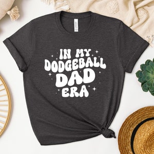 In My Dodgeball Dad Era Shirt, Dodgeball Daddy Sweatshirt, Dodgeball Father Hoodie, Dodgeball Dad Gift, Dodgeball Game Day