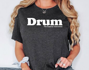 Drum Superior Instrument Shirt, Drummer Sweatshirt, Drummer Hoodie, Drum Lover Gift, Drummer crewneck, Drum Player, Drum Lover