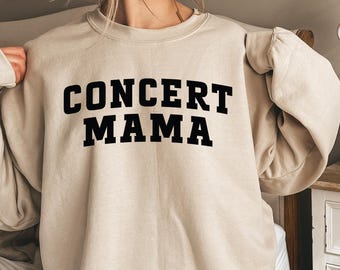 Concert Mama Shirt, Concerts Mom Sweatshirt, Concerts Hoodie, Music Lover Gift, Festival Goer Tee, Live Music Enthusiast, Gig Lover Shirt