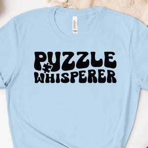 Camiseta de Puzzle Whisperer, sudadera de Puzzle, sudadera con capucha de Puzzle, camiseta de Puzzle, regalo para amantes de Puzzle, amante de Puzzle imagen 5