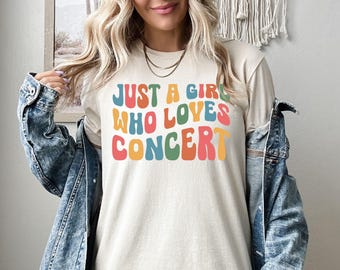 Camiseta "Just A Girl Who Loves Concert", sudadera para mamás que aman los conciertos, sudadera con capucha para conciertos, regalo para amantes de la música, camiseta para asistentes a festivales, entusiastas de la música en vivo