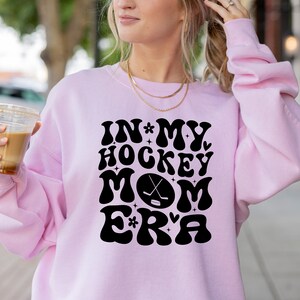 In My Hockey Mom Era Shirt, Hockey Mom Sweatshirt, Mother&#39;S Day Hoodie, Hockey Mom Shirt, Team Mom Gift, Hockey Lover Gift