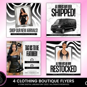 May include: Four black and white graphic design flyers for a clothing boutique. The flyers feature a black and white wavy pattern, a model wearing a black dress, a van, and a phone screen with a model wearing a black top. The flyers include the text "Shop our new arrivals!" "All orders have been shipped!" "Tag us to be featured!" and "All your favs are now restocked!"