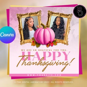 May include: A pink and gold Thanksgiving greeting card with two framed portraits, a pink pumpkin, and fall leaves. The text reads "Happy Thanksgiving!" and "We are so grateful for you."