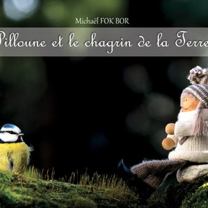 Pilloune et le chagrin de la Terre - Livre pour enfant en français