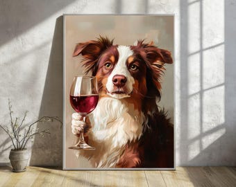 Impresión artística de perro atrevido con vino / Póster de perro lindo para amantes de los perros / Arte animal divertido / Arte de pared con temática de vino / Descarga digital para decoración del hogar