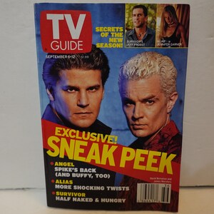 May include: A TV Guide magazine issue from September 6-12 featuring David Boreanaz and James Marsters on the cover. The cover includes the text Exclusive! Sneak Peek, Angel, Spike's Back, Alias, and Survivor, along with small photos of Jeff Probst and Jennifer Garner.