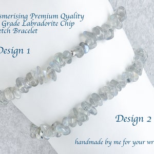 May include: Two stretch bracelets made of AA grade labradorite chip beads. Design 1 and Design 2 are displayed on a white form. The text "Mesmerising Premium Quality AA Grade Labradorite Chip Stretch Bracelet" is at the top.