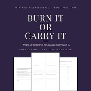 May include: A printable release ritual document with a dark purple background and white text that reads: PRINTABLE RELEASE RITUAL, NEW + FULL MOON, BURN IT OR CARRY IT, A letting-go ritual with the research underneath it, PRINT AT HOME OR FILL IT IN ON SCREEN.