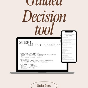 May include: A digital decision-making tool displayed on a laptop and smartphone. The laptop screen shows "STEP 1: DEFINE THE DECISION" with instructions. The smartphone displays additional information. The words "Guided Decision tool" are at the top, and an "Order Now" button is at the bottom.