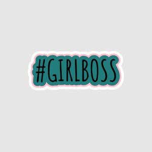 Vinyl Sticker | Girl Boss | Inspirational Sticker | Strong Women | Girl Boss Sticker | Empowerment Gift | Business Woman | Boss Lady