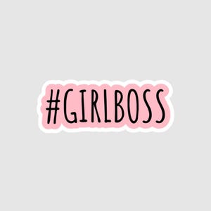 Vinyl Sticker | Girl Boss | Inspirational Sticker | Strong Women | Girl Boss Sticker | Empowerment Gift | Business Woman | Boss Lady